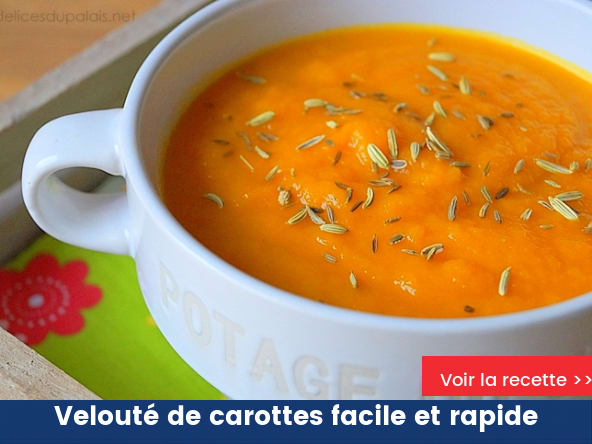 Velouté de carottes facile et rapide
